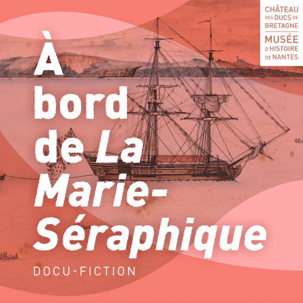 A bord de La Marie-Séraphique