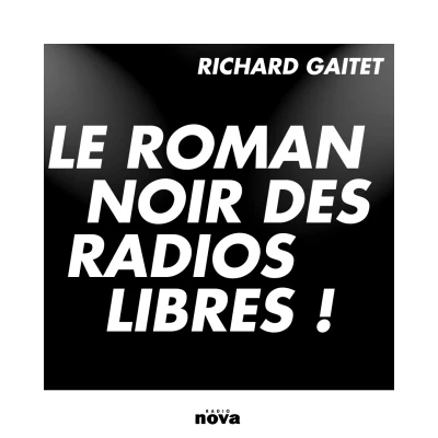 Le roman noir des radios libres !