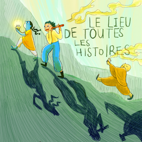 Le lieu de toutes les histoires